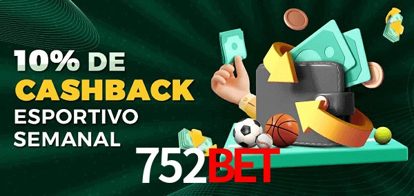 10% de bônus de cashback na 752bet
